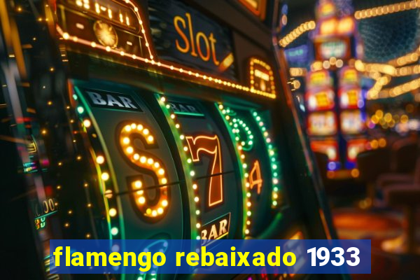 flamengo rebaixado 1933